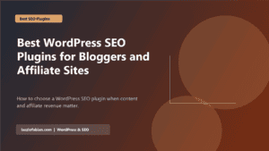 Best WordPress SEO Plugins for Bloggers and Affiliate Sites featured image