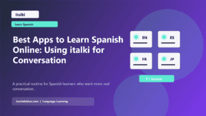 Best Apps to Learn Spanish Online: Using italki for Conversation featured image