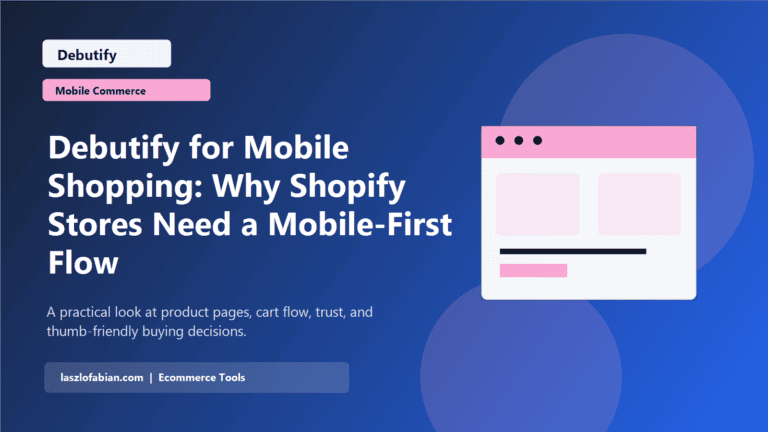 Debutify for Mobile Shopping: Why Shopify Stores Need a Mobile-First Flow featured image