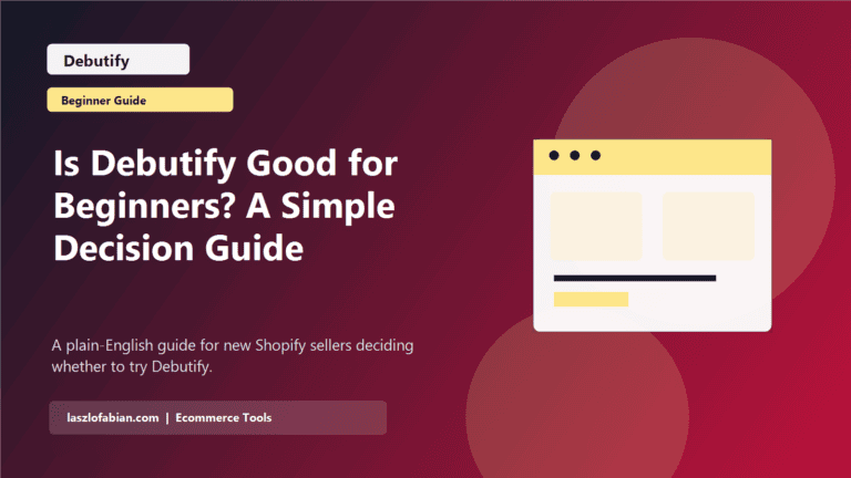 Is Debutify good for beginners Shopify theme guide