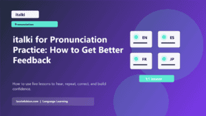 italki for Pronunciation Practice: How to Get Better Feedback featured image