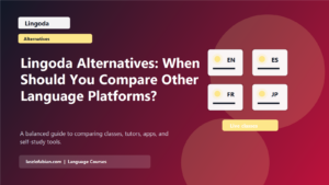 Lingoda Alternatives: When Should You Compare Other Language Platforms? featured image