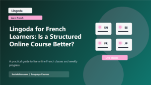 Lingoda for French Learners: Is a Structured Online Course Better? featured image