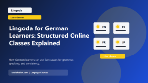 Lingoda for German Learners: Structured Online Classes Explained featured image