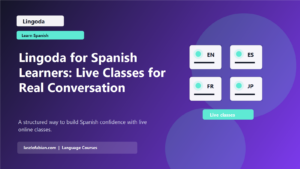 Lingoda for Spanish Learners: Live Classes for Real Conversation featured image