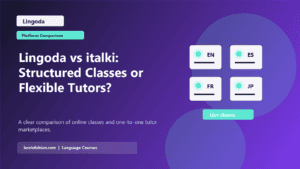 Lingoda vs italki: Structured Classes or Flexible Tutors? featured image