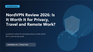 NordVPN Review 2026: Is It Worth It for Privacy, Travel and Remote Work? featured image