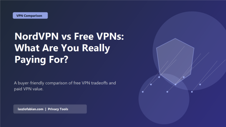 NordVPN vs Free VPNs: What Are You Really Paying For? featured image