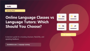 Online Language Classes vs Language Tutors: Which Should You Choose? featured image
