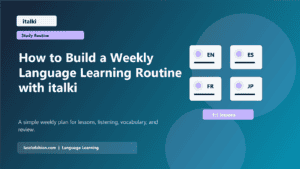 How to Build a Weekly Language Learning Routine with italki featured image